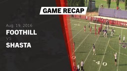 Recap: Foothill  vs. Shasta  2016