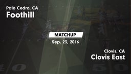 Matchup: Foothill vs. Clovis East  2016