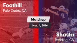 Matchup: Foothill vs. Shasta  2016