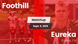 Matchup: Foothill vs. Eureka  2019