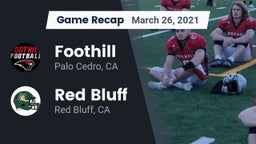 Recap: Foothill  vs. Red Bluff  2021