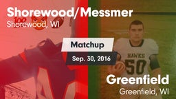Matchup: Shorewood/Messmer vs. Greenfield  2016