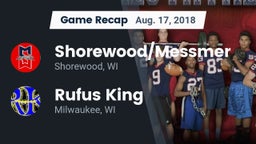 Recap: Shorewood/Messmer  vs. Rufus King  2018