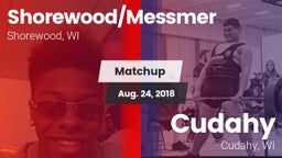 Matchup: Shorewood/Messmer vs. Cudahy  2018