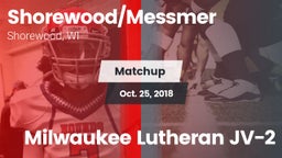 Matchup: Shorewood/Messmer vs. Milwaukee Lutheran JV-2 2018