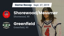 Recap: Shorewood/Messmer  vs. Greenfield  2019