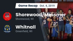 Recap: Shorewood/Messmer  vs. Whitnall  2019