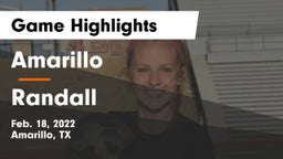 Amarillo  vs Randall  Game Highlights - Feb. 18, 2022