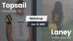 Matchup: Topsail vs. Laney  2018