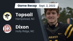 Recap: Topsail  vs. Dixon  2022