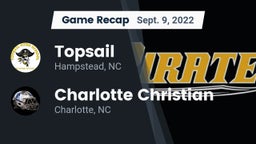 Recap: Topsail  vs. Charlotte Christian  2022