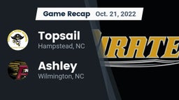 Recap: Topsail  vs. Ashley  2022