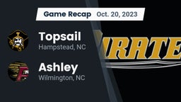 Recap: Topsail  vs. Ashley  2023