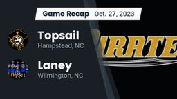 Recap: Topsail  vs. Laney  2023