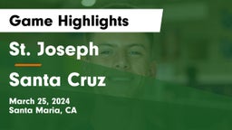 St. Joseph  vs Santa Cruz  Game Highlights - March 25, 2024