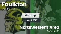 Matchup: Faulkton vs. Northwestern Area  2017