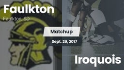 Matchup: Faulkton vs. Iroquois 2017