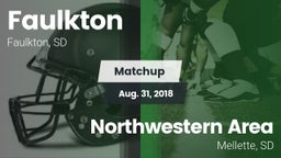 Matchup: Faulkton vs. Northwestern Area  2018
