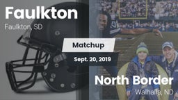 Matchup: Faulkton vs. North Border  2019