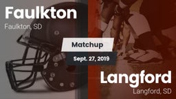 Matchup: Faulkton vs. Langford  2019