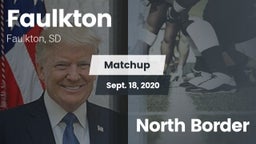 Matchup: Faulkton vs. North Border 2020