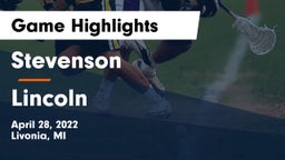 Stevenson  vs Lincoln  Game Highlights - April 28, 2022