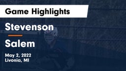 Stevenson  vs Salem  Game Highlights - May 2, 2022