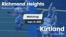 Matchup: Richmond Heights vs. Kirtland  2018
