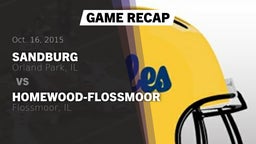 Recap: Sandburg  vs. Homewood-Flossmoor  2015