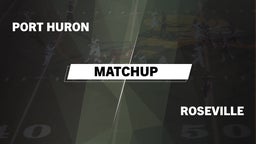 Matchup: Port Huron vs. Roseville  2016