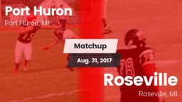 Matchup: Port Huron vs. Roseville  2017