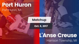 Matchup: Port Huron vs. L'Anse Creuse  2017