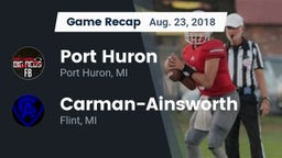 Recap: Port Huron  vs.  Carman-Ainsworth   2018