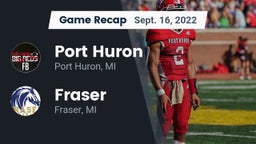 Recap: Port Huron  vs. Fraser  2022