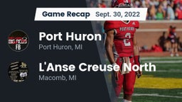 Recap: Port Huron  vs. L'Anse Creuse North  2022