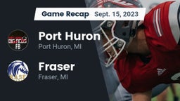 Recap: Port Huron  vs. Fraser  2023