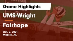 UMS-Wright  vs Fairhope Game Highlights - Oct. 2, 2021