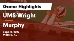UMS-Wright  vs Murphy  Game Highlights - Sept. 8, 2022