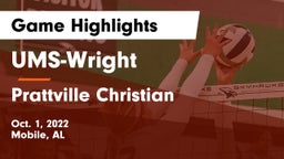 UMS-Wright  vs Prattville Christian  Game Highlights - Oct. 1, 2022