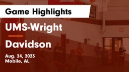 UMS-Wright  vs Davidson  Game Highlights - Aug. 24, 2023