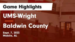 UMS-Wright  vs Baldwin County  Game Highlights - Sept. 7, 2023