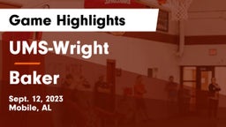 UMS-Wright  vs Baker  Game Highlights - Sept. 12, 2023