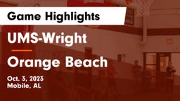 UMS-Wright  vs Orange Beach  Game Highlights - Oct. 3, 2023