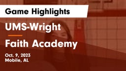 UMS-Wright  vs Faith Academy  Game Highlights - Oct. 9, 2023