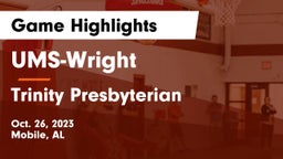 UMS-Wright  vs Trinity Presbyterian  Game Highlights - Oct. 26, 2023