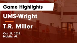 UMS-Wright  vs T.R. Miller  Game Highlights - Oct. 27, 2023