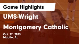 UMS-Wright  vs Montgomery Catholic  Game Highlights - Oct. 27, 2023
