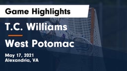 T.C. Williams vs West Potomac  Game Highlights - May 17, 2021