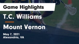 T.C. Williams vs Mount Vernon   Game Highlights - May 7, 2021