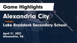 Alexandria City  vs Lake Braddock Secondary School Game Highlights - April 21, 2022